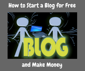 How to Start a Blog for Free and Make Money