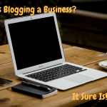 Blogging is a Business Venture