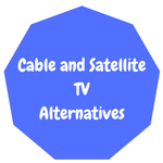 Cable and SatelliteTV Alternatives