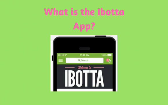 What is the Ibotta App Featured Image