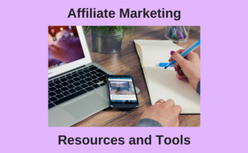 Affiliate Marketing Resources and Tools