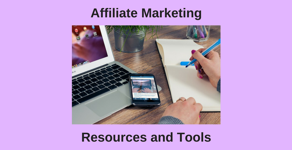 Affiliate Marketing Resources and Tools