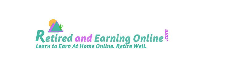 Retired and Earning Online