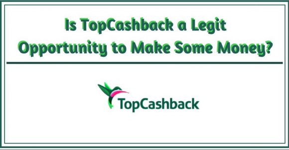 Is TopCashback a Legit Opportunity to make some money?