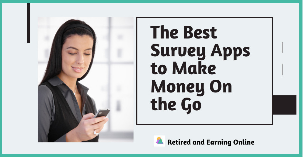 The best survey apps to make money on the go